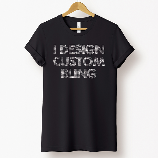 Custom Rhinestone Bling  Statement T-Shirt